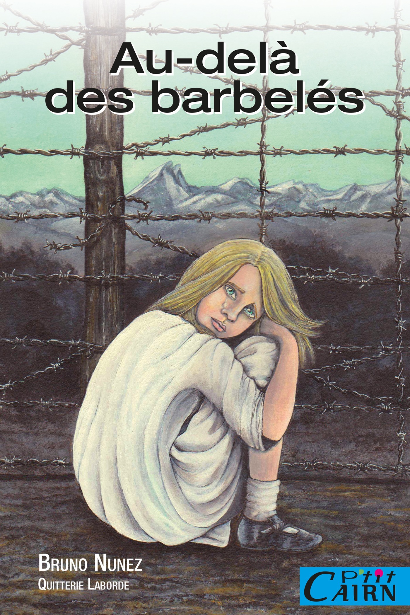 Couverture ebook de Au-delà des barbelés, de Bruno Nunez