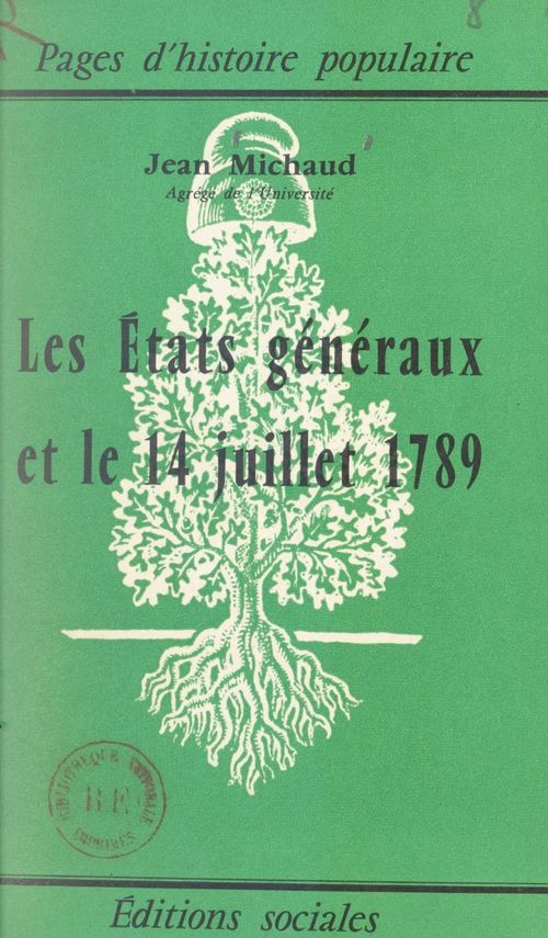 Couverture ebook de Les États Généraux et le 14 juillet 1789, de Jean Michaud