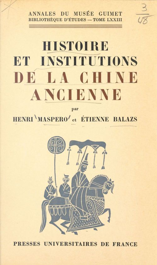 ebook cover of Histoire et institutions de la Chine ancienne, by Etienne Balazs, Henri Maspero, Paul Demieville
