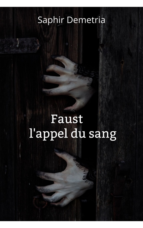 ebook cover of Faust l'appel du sang, by Saphir Demetria