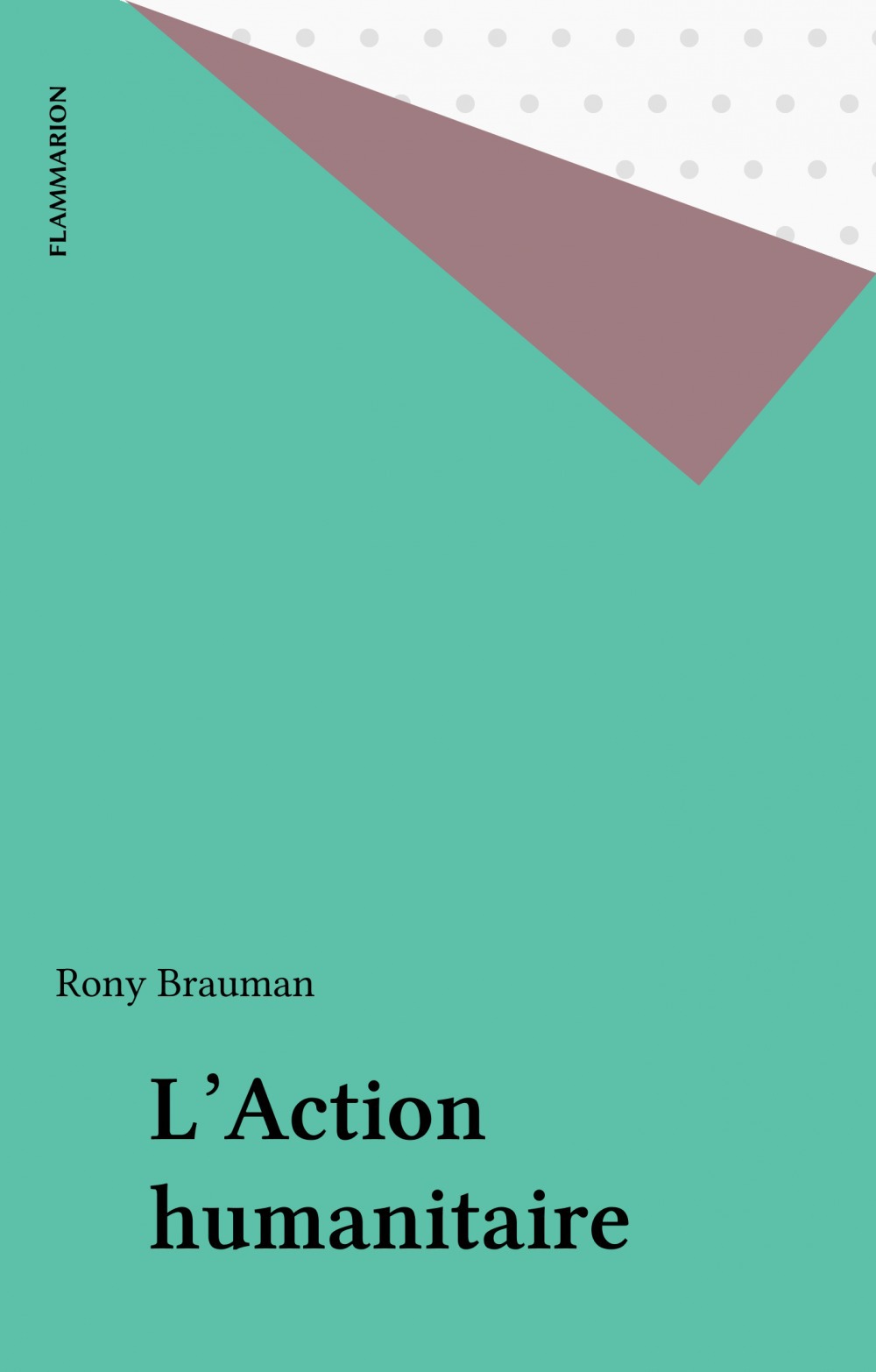 Couverture ebook de L'Action humanitaire, de Rony Brauman