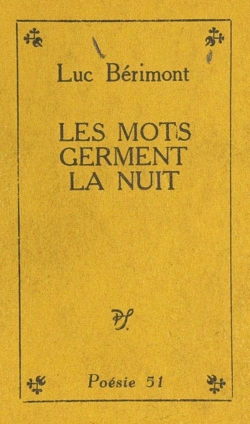 Couverture ebook de Les mots germent la nuit, de Luc Bérimont