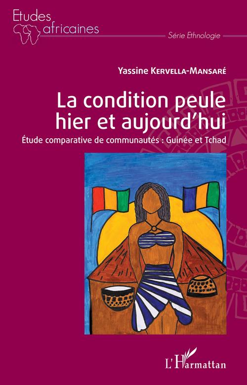 Couverture ebook de La condition peule hier et aujourd'hui, de Yassine Kervella-mansare