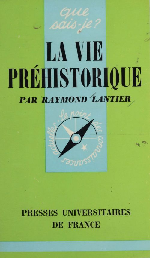 Couverture ebook de La vie préhistorique, de Raymond Lantier