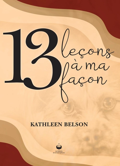ebook cover of 13 leçons à ma façon, by Kathleen Belson