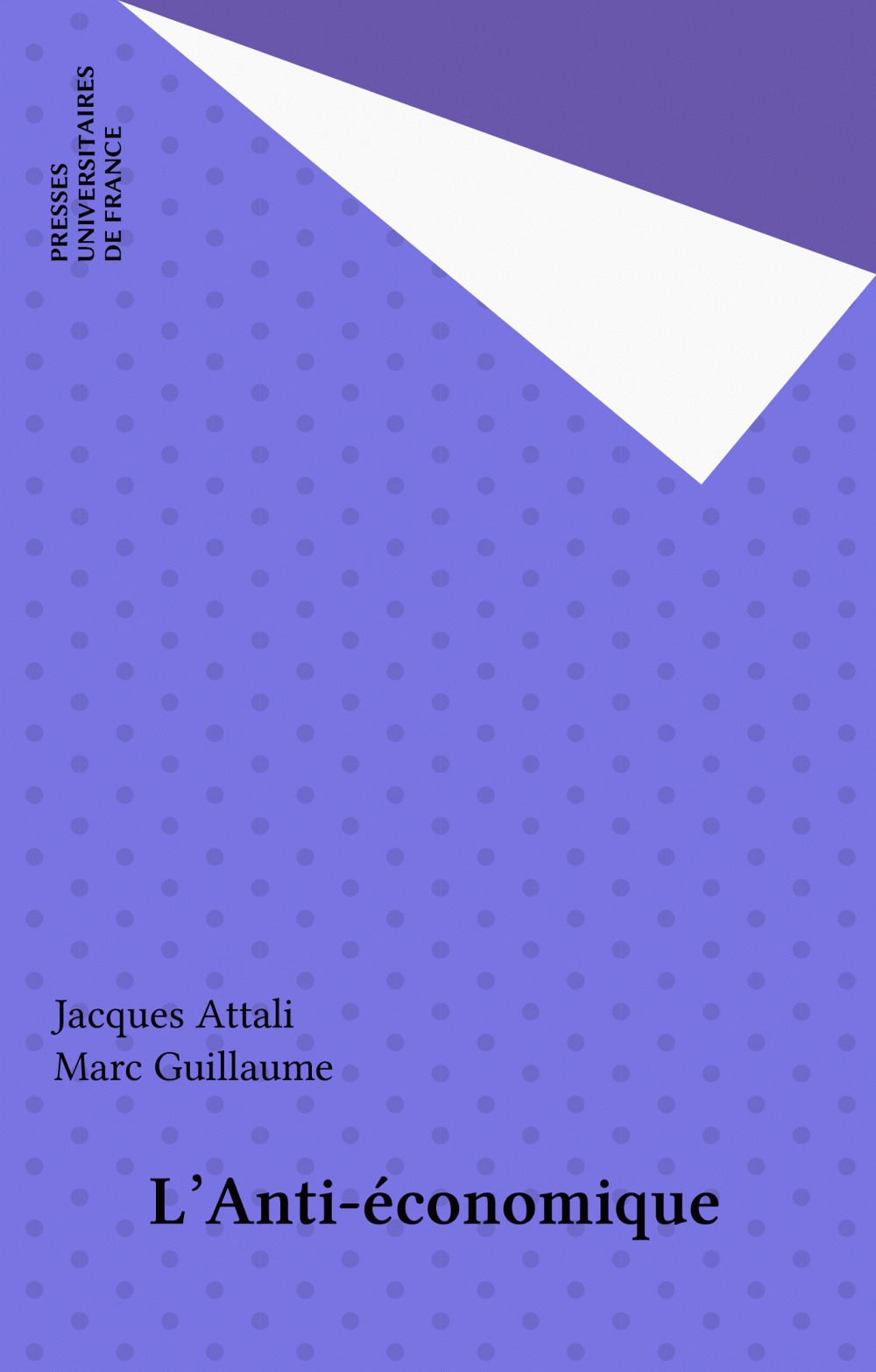 ebook cover of L'Anti-économique, by Jacques Attali, Marc Guillaume