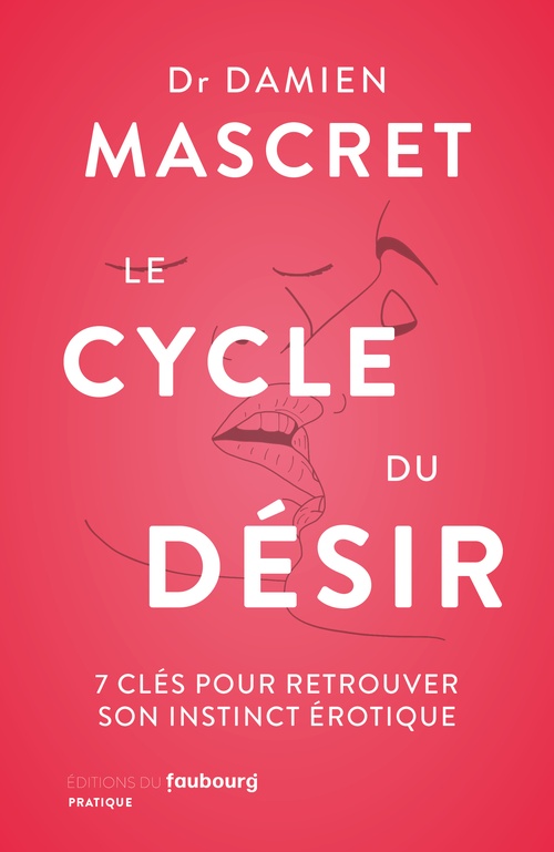 Couverture ebook de Le Cycle du désir, de Damien MASCRET