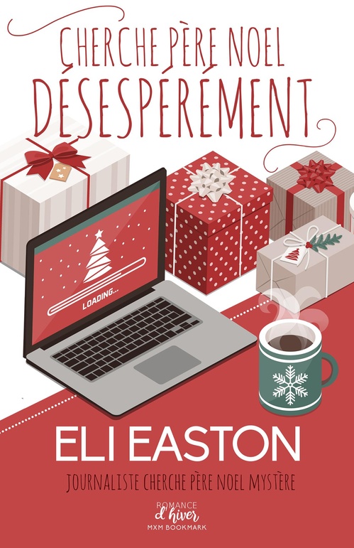 Couverture ebook de Cherche Père Noël désespérément, de Eli Easton