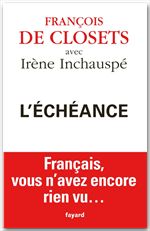 ebook cover of L'échéance, by François de Closets, Irène Inchauspé