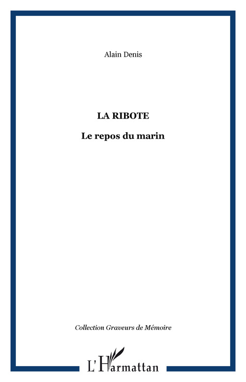 Couverture ebook de La ribote, de Alain Denis