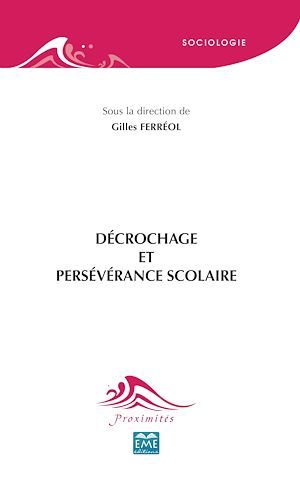 ebook cover of Décrochage et persévérance scolaire, by Gilles Ferréol