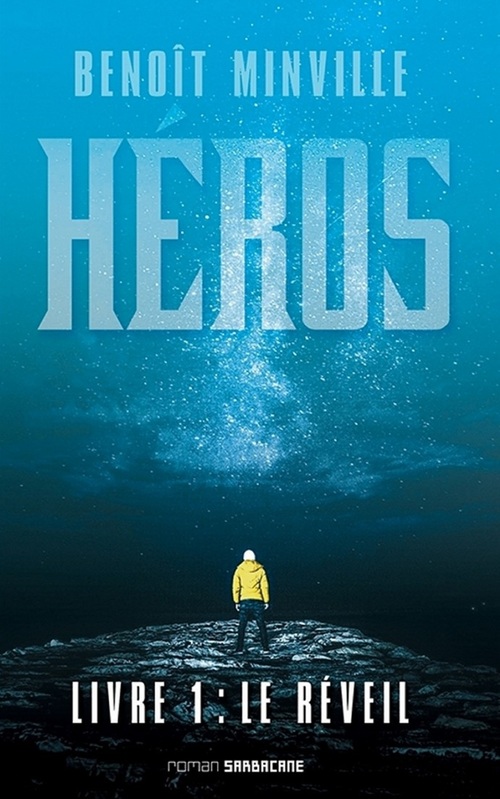 ebook cover of Héros (Livre 1) - Le réveil, by Benoît Minville