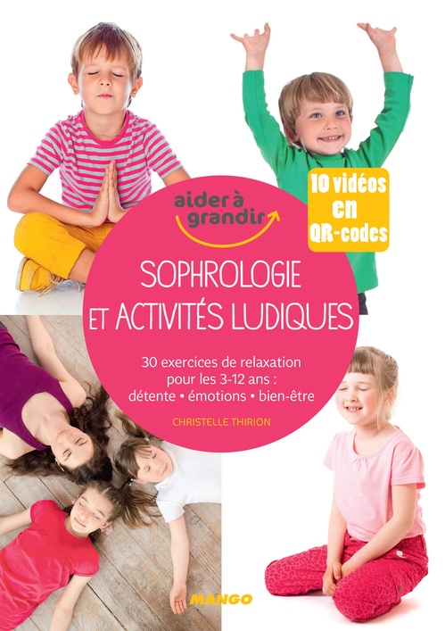 Couverture ebook de Sophrologie et activités ludiques pour les 3-12 ans, de Christelle Thirion
