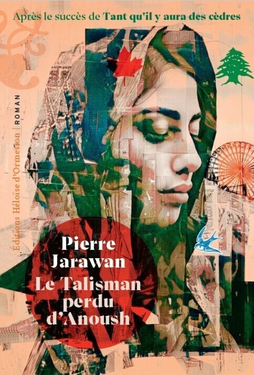 ebook cover of Le Talisman perdu d'Anoush, by Pierre Jarawan