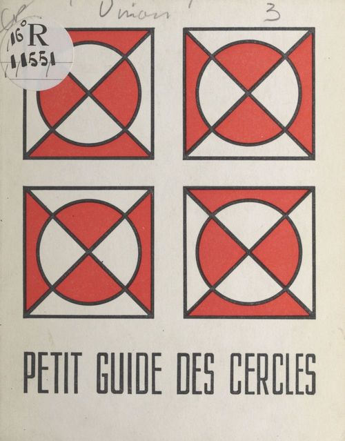 Couverture ebook de Petit guide des cercles à l'usage de tous ceux qui, aimant leur prochain, recherchent le dialogue, de Commission Nationale Des Cercles