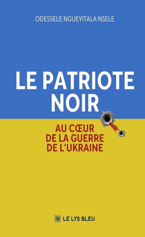 ebook cover of Le patriote Noir, by Odessele Ngueyitala Nsele