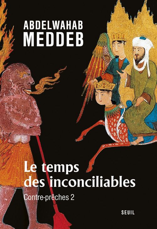 ebook cover of Le Temps des inconciliables. Contre-prêches 2, by Abdelwahab Meddeb