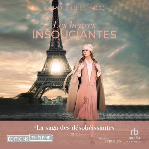 audiobook cover of Les heures insouciantes, by Carole Declercq