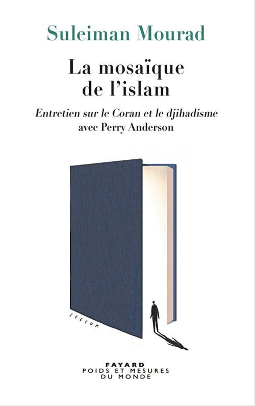 Couverture ebook de La Mosaïque de l'islam, de Perry Anderson, Suleiman Mourad
