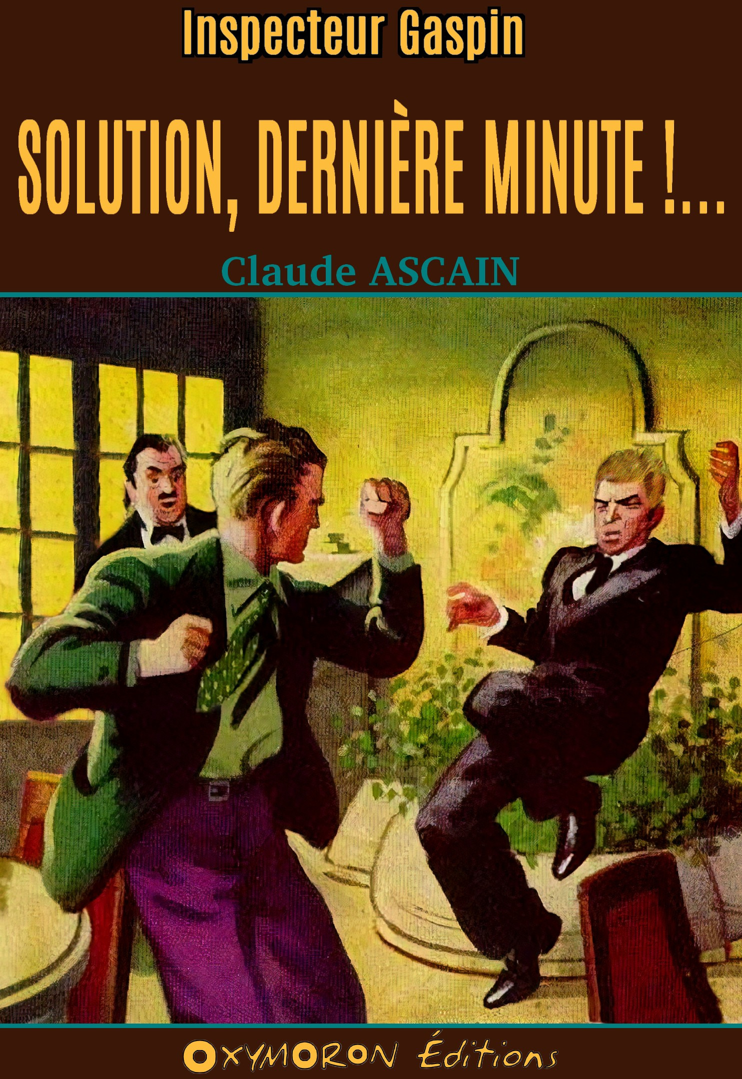 Couverture ebook de Solution, dernière minute !..., de Claude Ascain