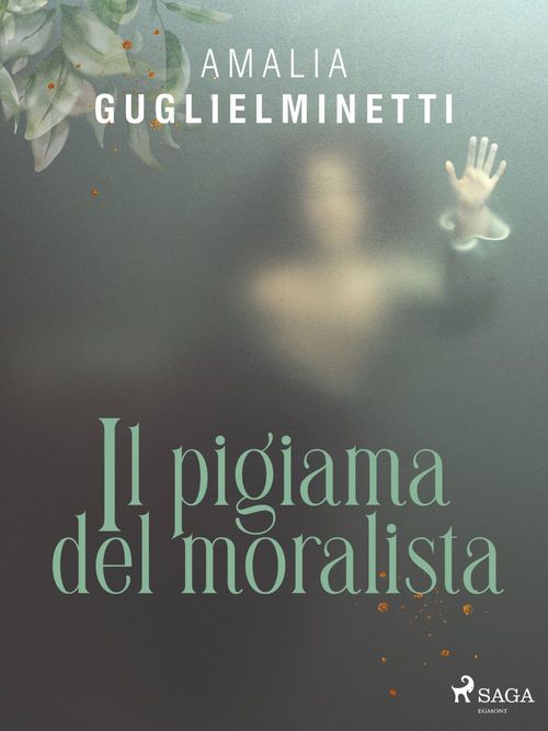 Couverture ebook de Il pigiama del moralista, de Amalia Guglielminetti