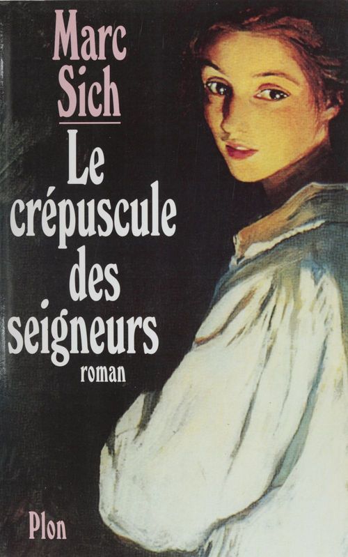 Couverture ebook de Le crépuscule des seigneurs, de Marc Sich