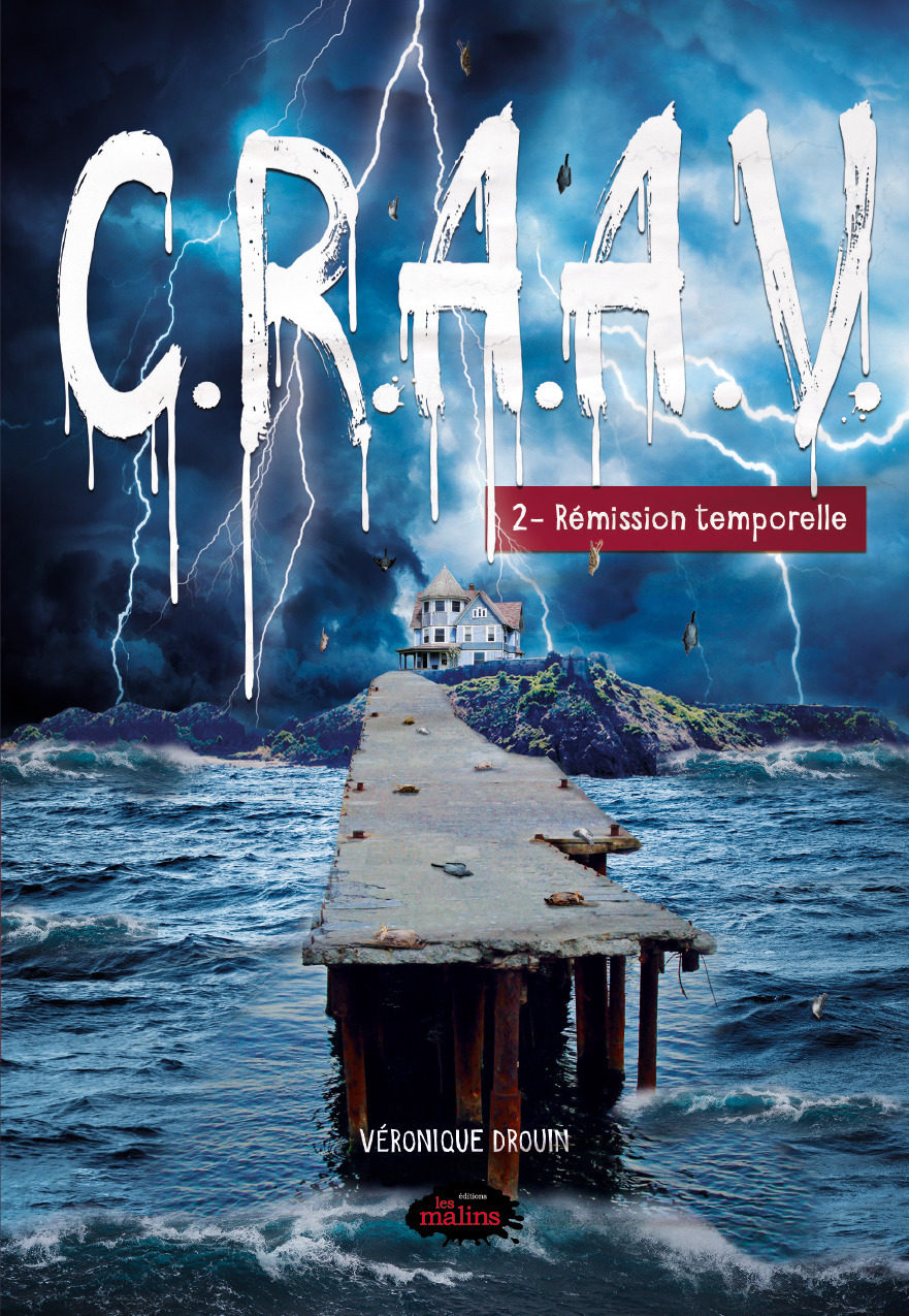 Couverture ebook de C.R.A.A.V. tome 2: Rémission temporelle, de Veronique Drouin