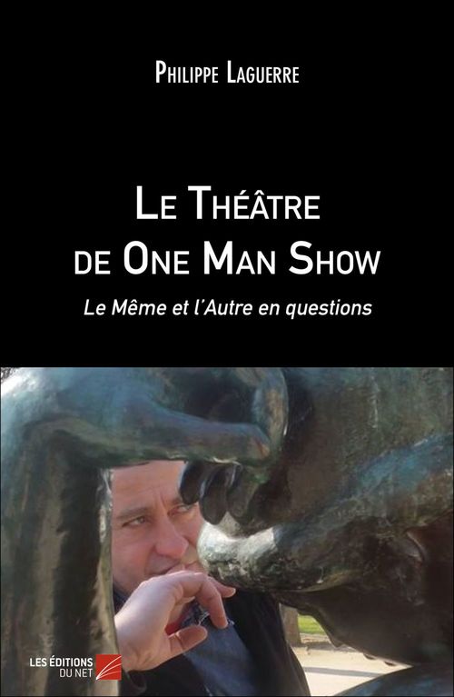 Couverture ebook de Le Théâtre de One Man Show, de Philippe Laguerre