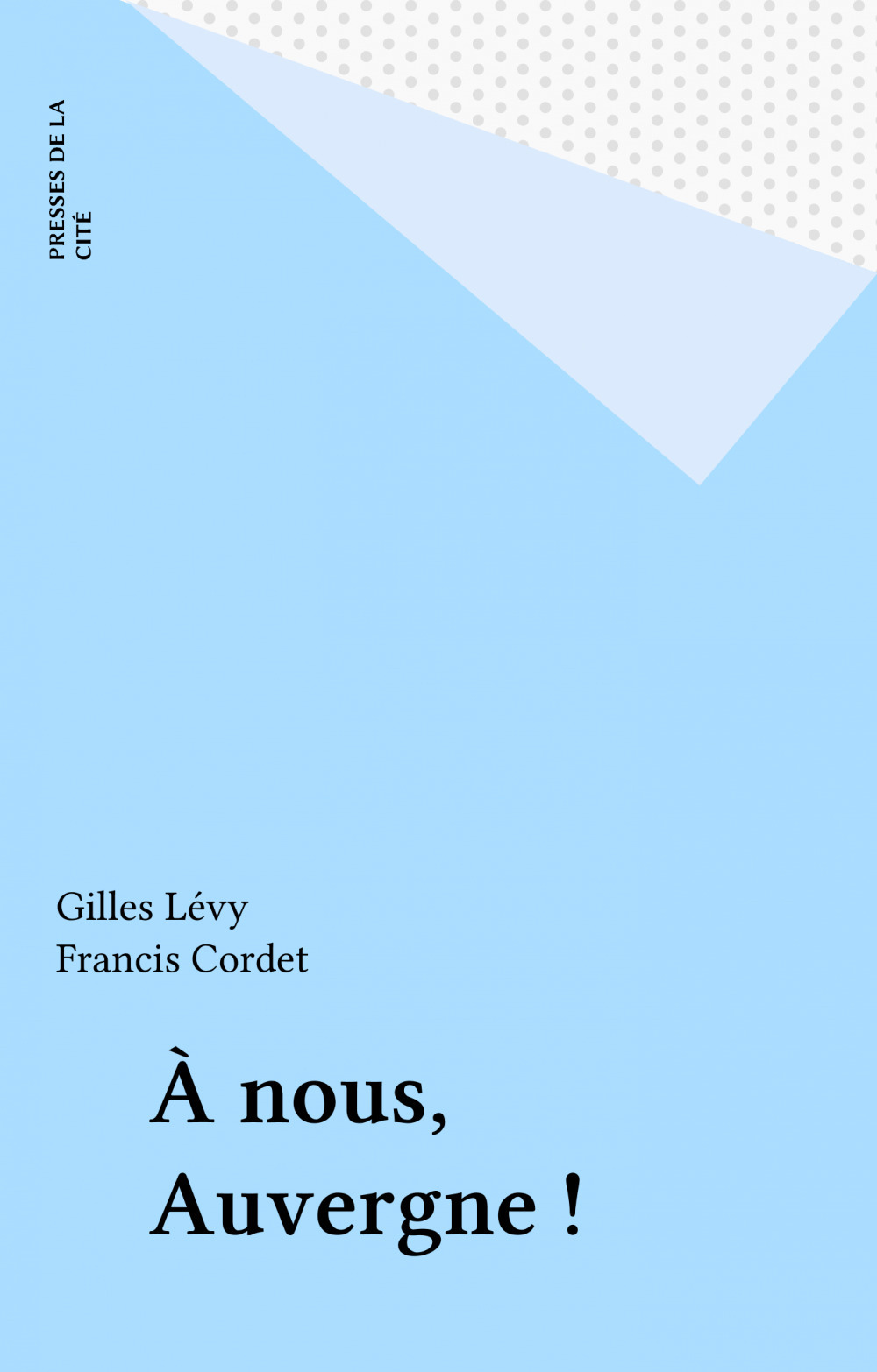 Couverture ebook de À nous, Auvergne !, de Levy Cordet G F