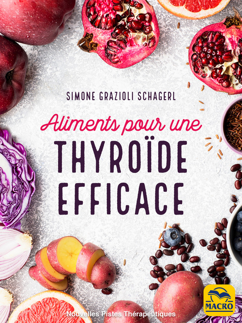 Couverture ebook de Aliments pour une thyroïde efficace, de Simone Grazioli Schagerl