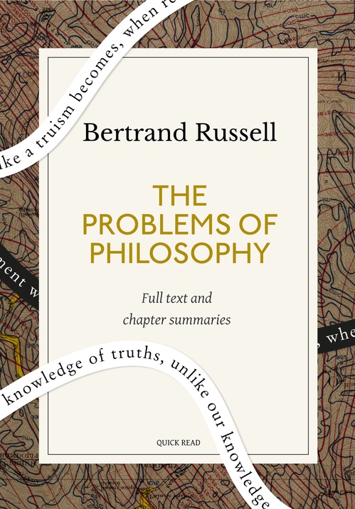 Couverture ebook de The Problems of Philosophy: A Quick Read edition, de Bertrand Russell, Quick Read