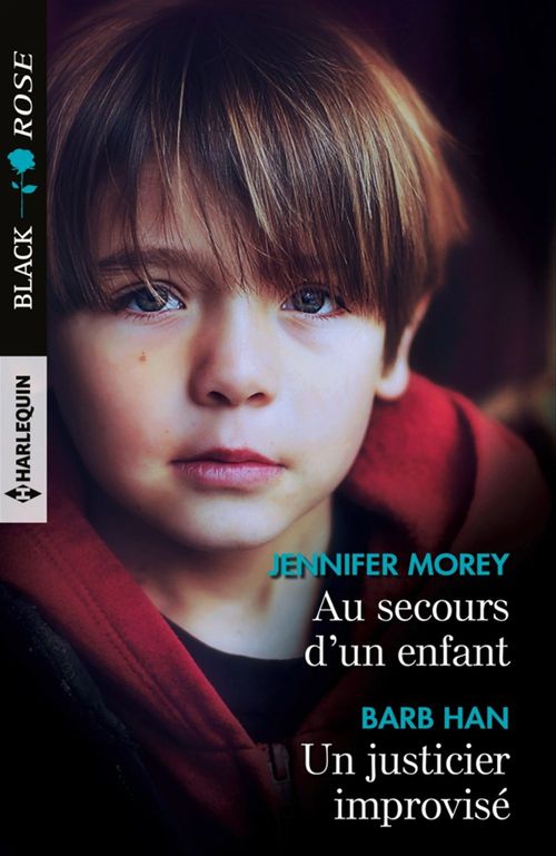 Couverture ebook de Au secours d'un enfant - Un justicier improvisé, de Barb Han, Jennifer Morey