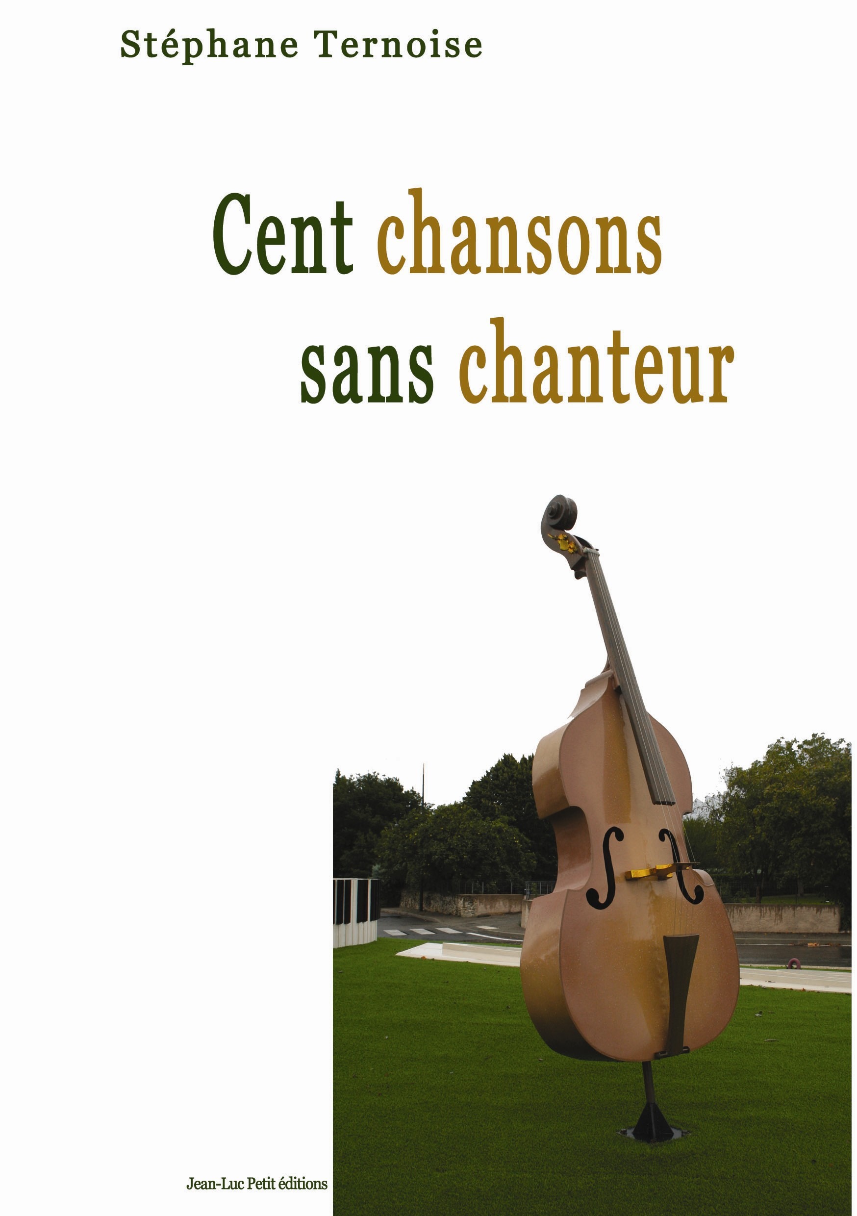 ebook cover of Cent chansons sans chanteur, by Stephane Ternoise