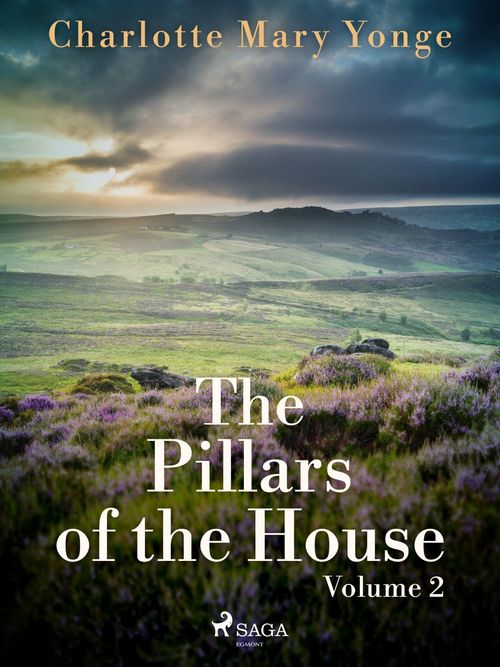 Couverture ebook de The Pillars of the House Volume 2, de Charlotte Mary Yonge