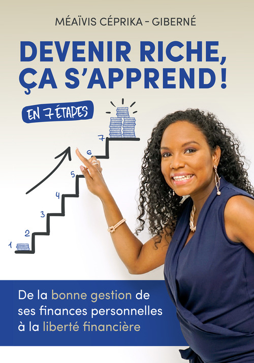 Couverture ebook de Devenir riche, ça s'apprend !, de Méaïvis Céprika-giberné