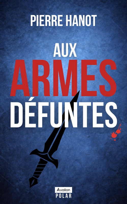 Couverture ebook de Aux armes défuntes, de Pierre Hanot