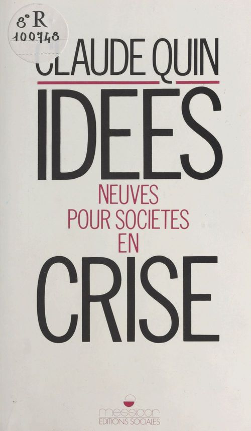 Couverture ebook de Idées neuves pour sociétés en crise, de Collectif