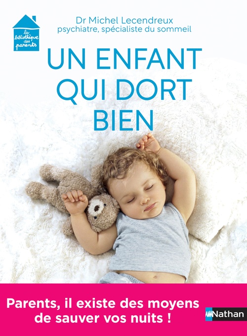 ebook cover of Un enfant qui dort bien, by Michel Lecendreux
