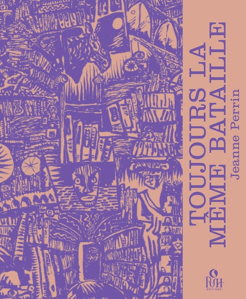 Couverture ebook de Toujours la même bataille, de Jeanne Perrin