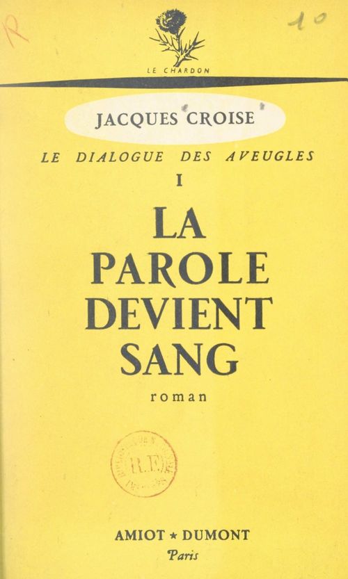 Couverture ebook de Le dialogue des aveugles (1). La parole devient sang, de Jacques Croise