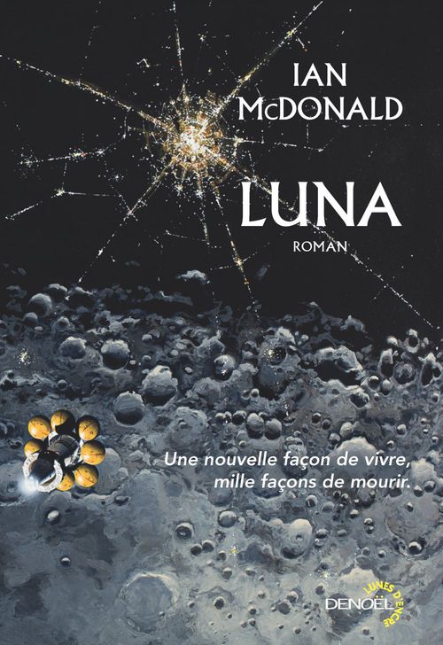 ebook cover of Luna (Tome 1) - Nouvelle Lune, by Ian McDonald