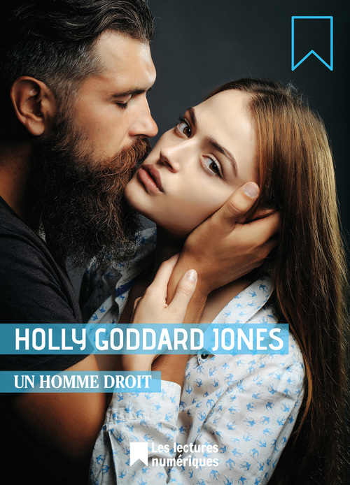 ebook cover of Un homme droit, by Holly Goddard Jones