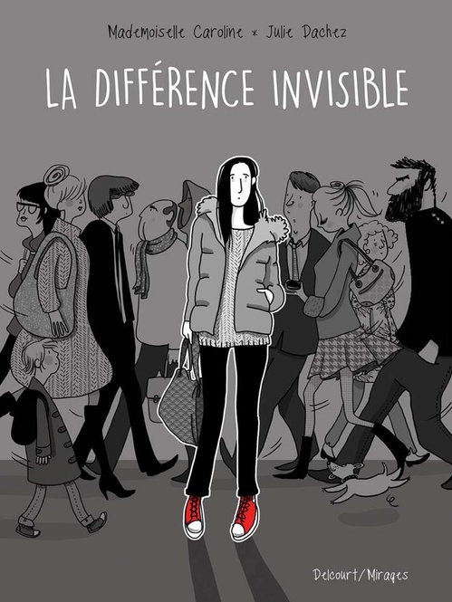 Couverture ebook de La différence invisible, de Julie Dachez, Mademoiselle Caroline