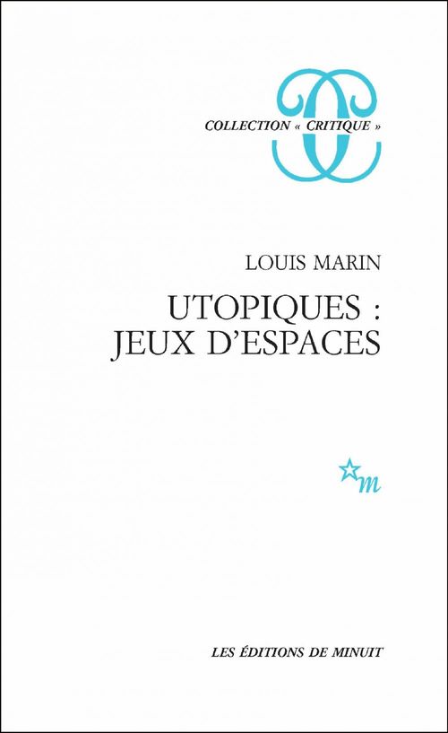 ebook cover of Utopiques : jeux d'espaces, by Louis Marin