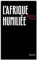 Couverture ebook de L'Afrique humiliée, de Aminata Traoré
