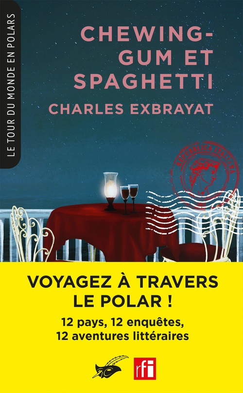 ebook cover of Chewing-gum et Spaghetti (Coll. Tour du monde en polars), by Charles Exbrayat