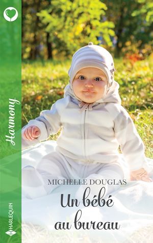 ebook cover of Un bébé au bureau, by Michelle Douglas