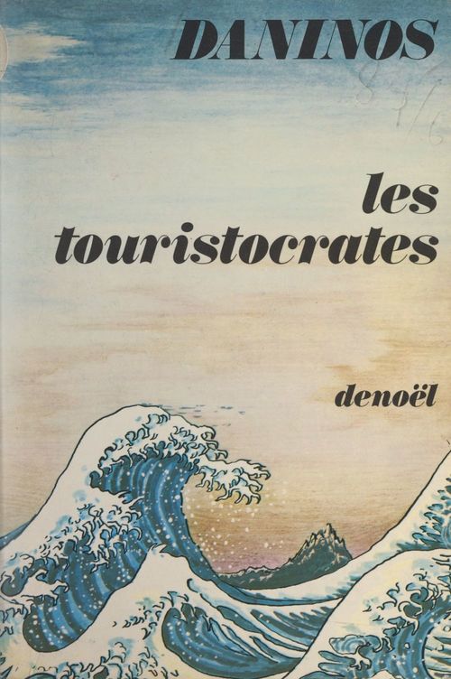 ebook cover of Les touristocrates, by Pierre Daninos