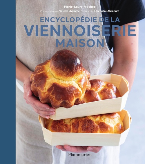 Couverture ebook de Encyclopédie de la viennoiserie maison, de Marie-Laure Fréchet, Valérie Lhomme