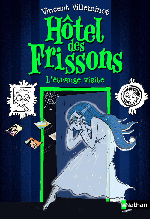 ebook cover of L'Hôtel des frissons - tome 4 L'étrange visite, by Vincent Villeminot